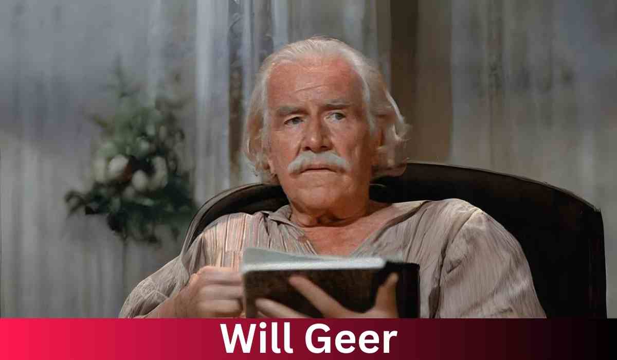 Will Geer Net Worth