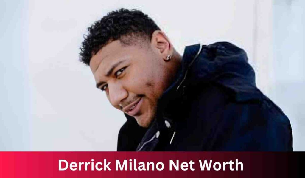 Derrick Milano Net Worth
