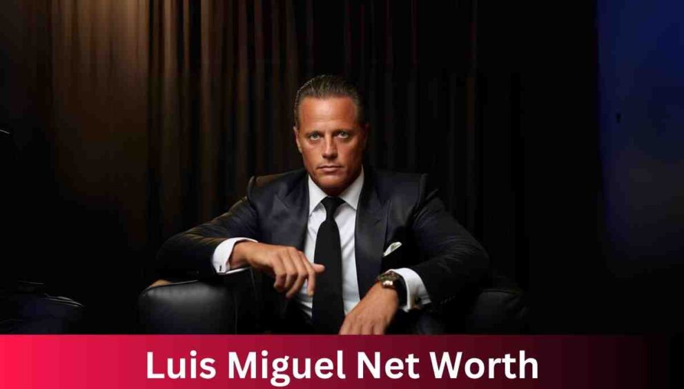 Luis Miguel Net Worth
