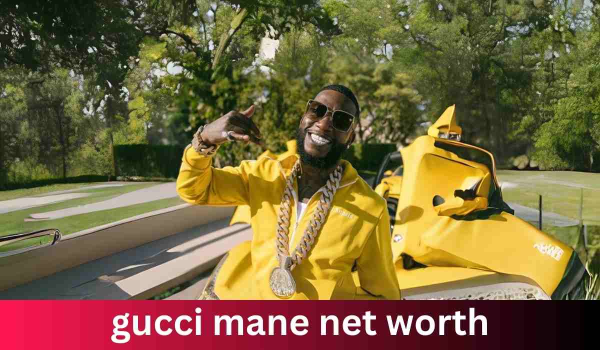 Gucci Mane Net Worth