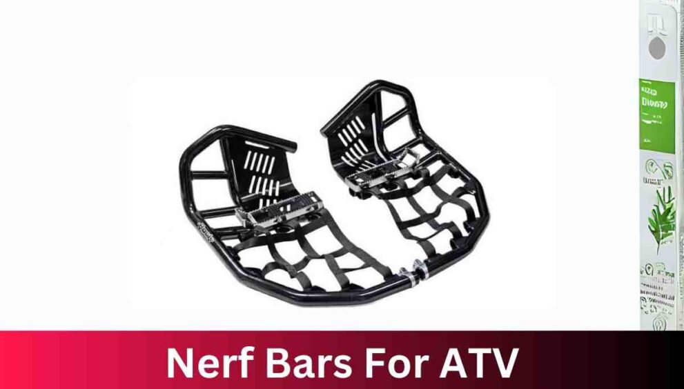 Nerf Bars For ATV