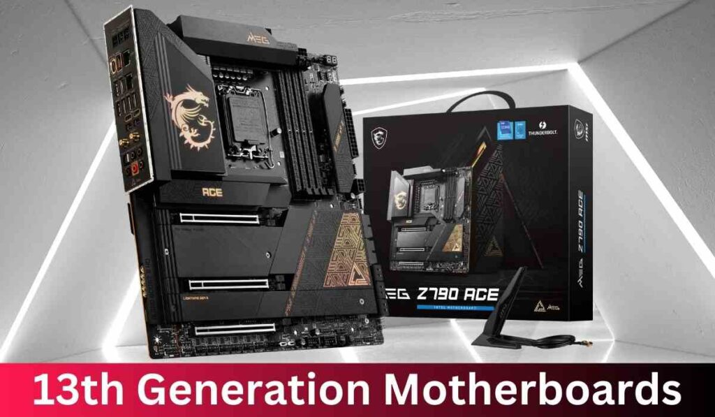 13th Generation Motherboards