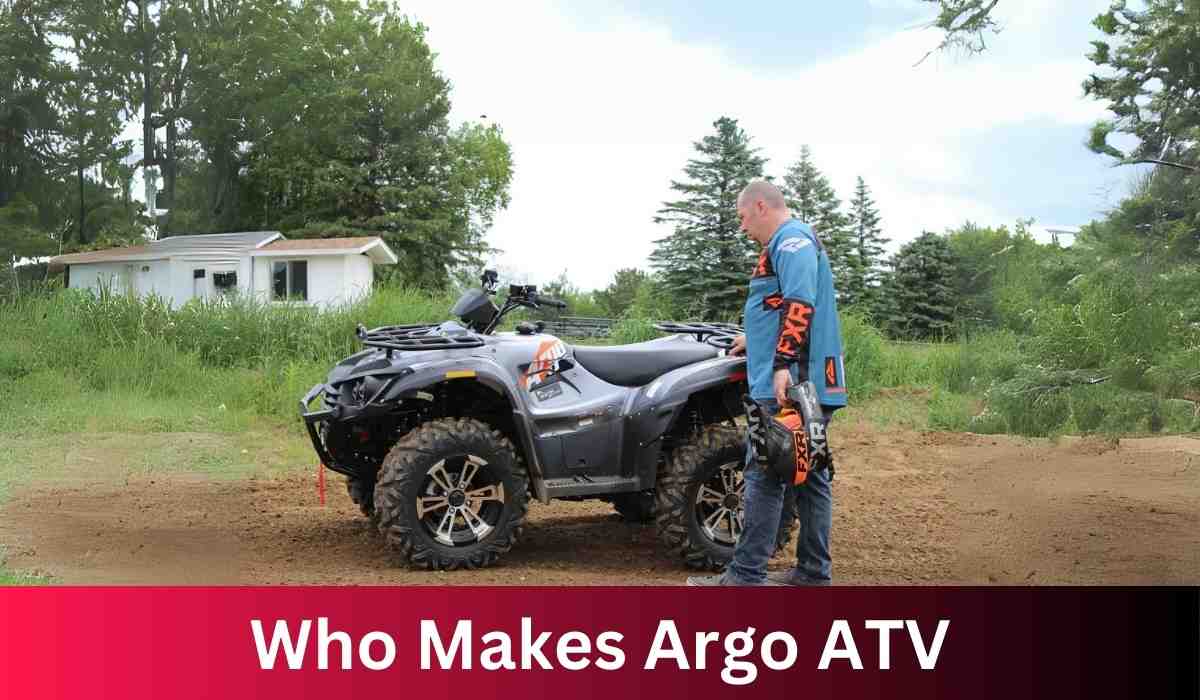 Who Makes Argo ATV