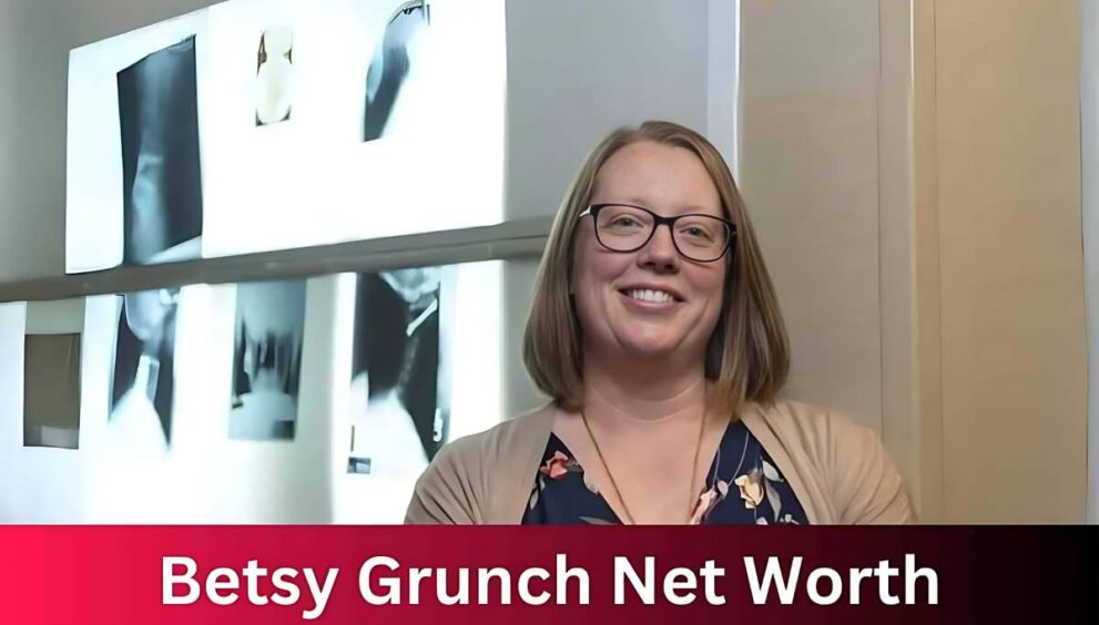 Betsy Grunch Net Worth