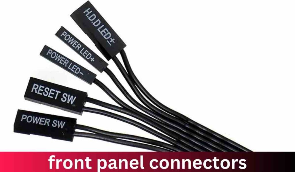Front Panel Connectors