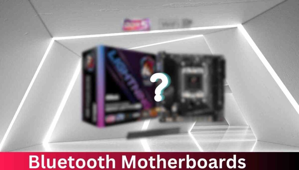 Bluetooth Motherboards