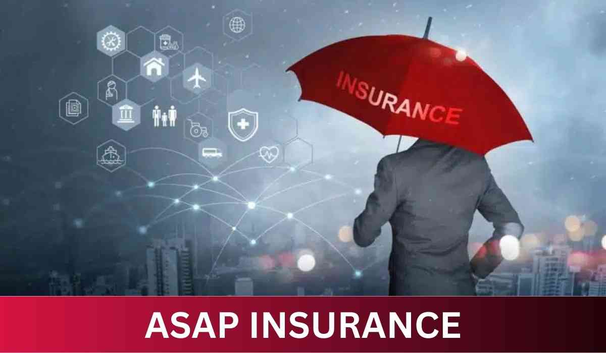 ASAP INSURANCE