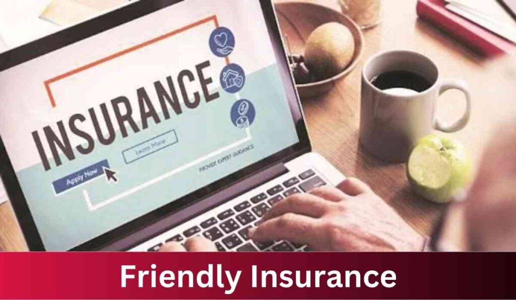 Friendly Insurance